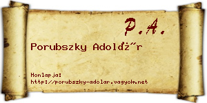 Porubszky Adolár névjegykártya